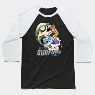 Its Surfing Time Baseball T-Shirt